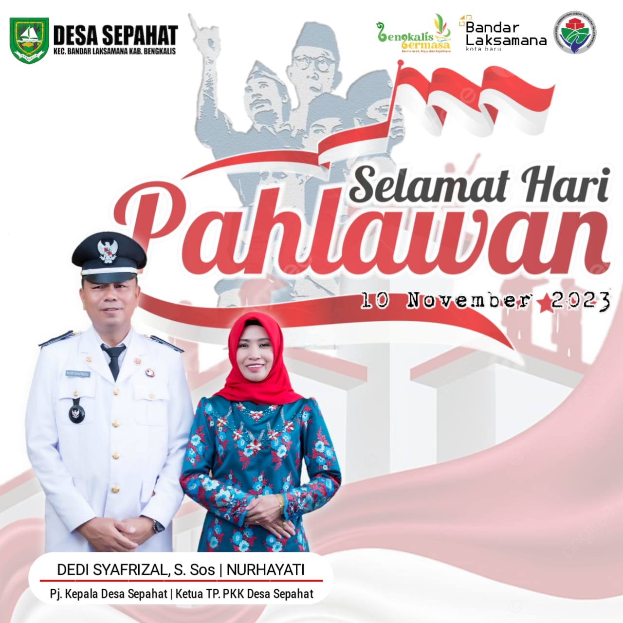 Pemerintah Desa Sepahat Mengucapkan Selamat Hari Pahlawan DESA SEPAHAT